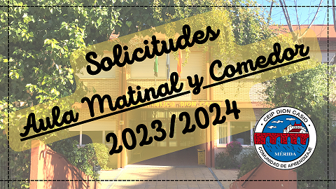 SOLICITUDES AULA MATINAL Y COMEDOR 2023 2024